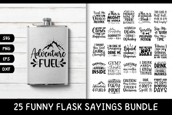 Download 25 Funny Flask Quotes SVG Alcohol Bundle - Quotes Collection